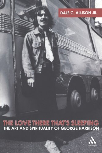 The Love There That's Sleeping: The Art and Spirituality of George Harrison