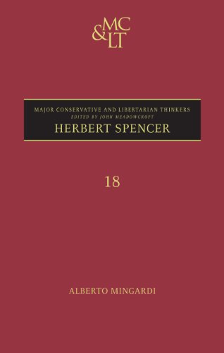 Herbert Spencer (Major Conservative & Libertarian Thinkers)