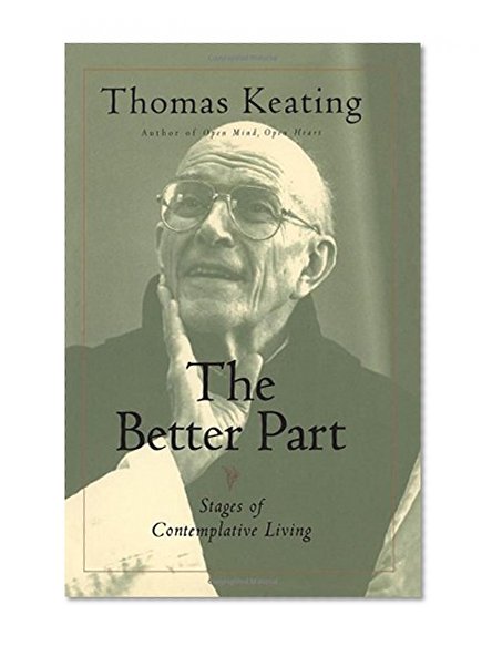 The Better Part: Stages of Contemplative Living