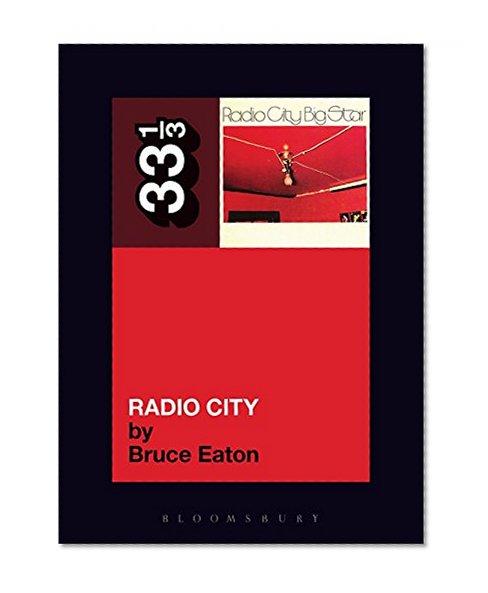 Big Star's Radio City (33 1/3)