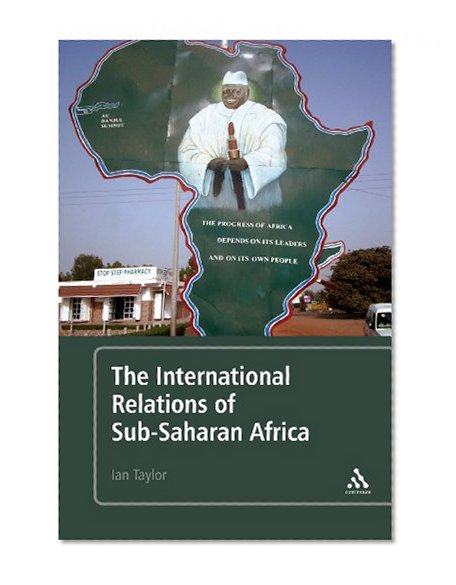The International Relations of Sub-Saharan Africa