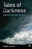 Tales of Darkness: The Mythology of Evil