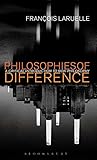 Philosophies of Difference: A Critical Introduction to Non-philosophy