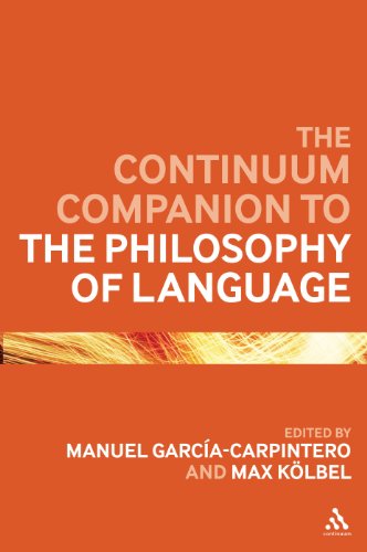 The Continuum Companion to the Philosophy of Language (Continuum Companions)