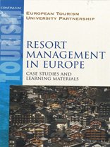 European Resort Management: Case Studies and Learning Materials (Tourism & Hospitality)