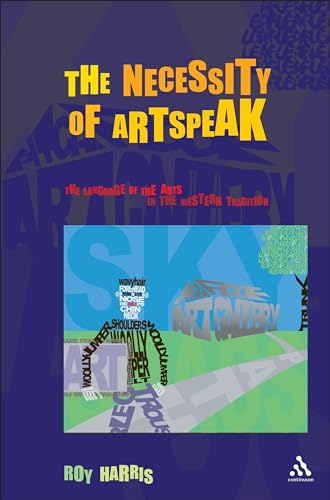Necessity of Artspeak: The Language of Arts in the Western Tradition