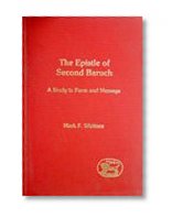 The Epistle of Second Baruch: A Study in Form and Message
