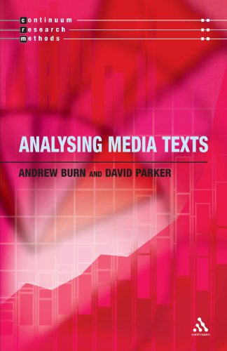 Analysing Media Texts (Continuum Research Methods)