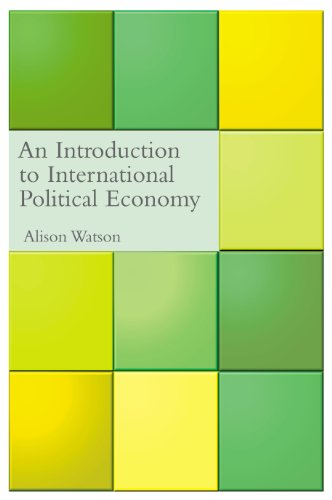 An Introduction to International Political Economy (International Relations for the 21st Century)