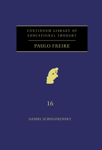 Paulo Freire (Continuum Library of Educational Thought)