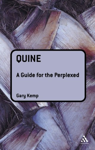 Quine: A Guide for the Perplexed (Guides for the Perplexed)