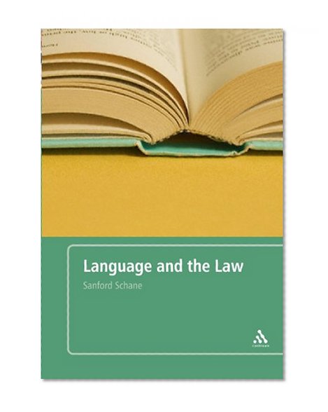 Language and the Law: With a Foreword by Roger W. Shuy