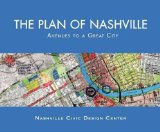 The Plan of Nashville: Avenues to a Great City