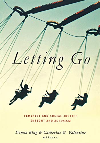 Letting Go: Feminist and Social Justice Insight and Activism