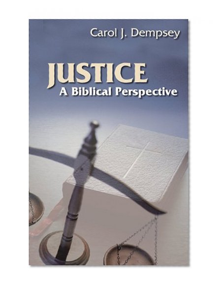 Justice: A Biblical Perspective