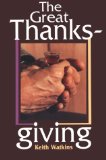 The Great Thanksgiving: The Eucharistic Norm of Christian Worship