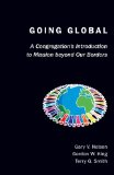 Going Global: A Congregation's Introduction to Mission Beyond Our Borders (TCP The Columbia Partnership Leadership Series)