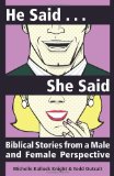 He Said, She Said: Biblical Stories from a Male and Female Perspective