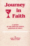 Journey in Faith: A History of the Christian Church (Disciples of Christ)