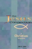 The Jesus Connection: A Christian Spirituality