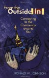 From the Outside in: Connecting to the Community Around You (TCP Leadership Series)