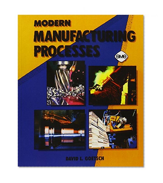 Modern Manufacturing Processes