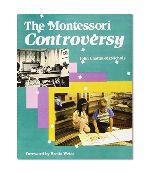 The Montessori Controversy