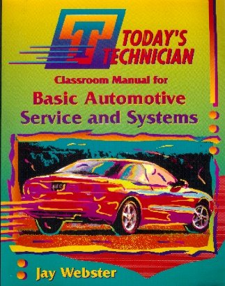 Basic Automotive Service & Systems (Today's Technician)