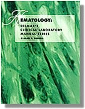 Delmar's Clinical Laboratory Manual Series: Hematology