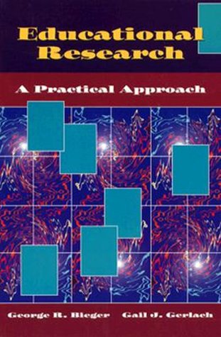 Educational Research: A Practical Approach (Teaching Methods)