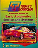 Basic Automotive Service & Systems (Today's Technician)