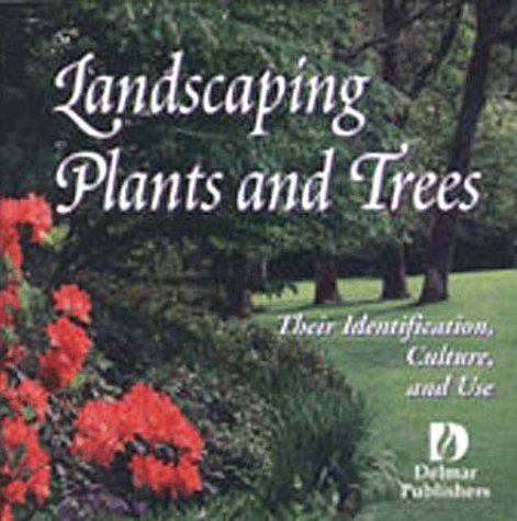 Landscape Plants and Trees: Their Identification, Culture, and Use (CD-ROM)