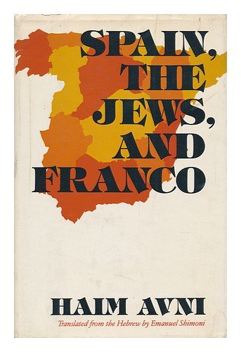 Spain, the Jews, and Franco