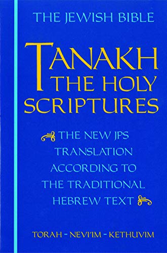 Book Cover JPS TANAKH: The Holy Scriptures (blue): The New JPS Translation according to the Traditional Hebrew Text