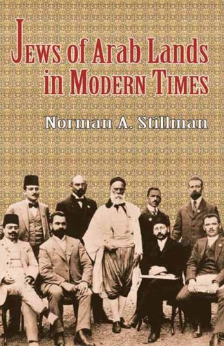 The Jews of Arab Lands in Modern Times
