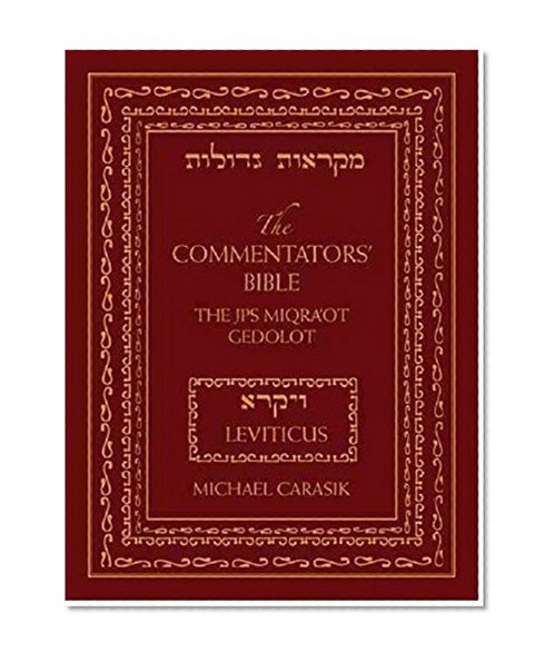 The Commentators' Bible: Leviticus: The Rubin JPS Miqra'ot Gedolot