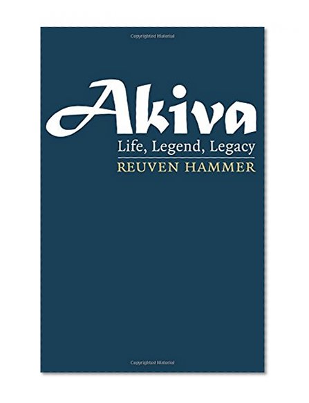 Book Cover Akiva: Life, Legend, Legacy