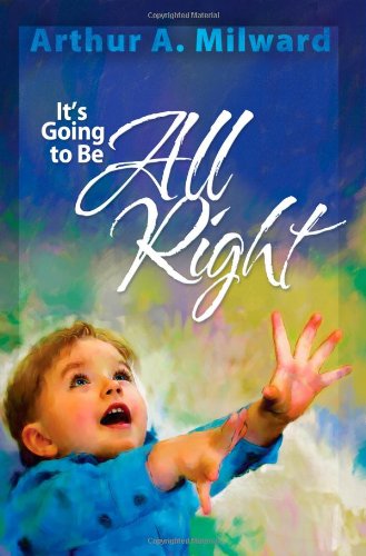 It's Going to Be All Right