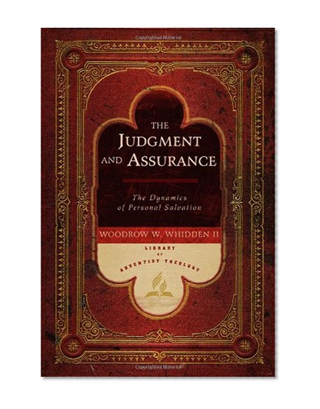 The Judgment and Assurance: The Dynamics of Personal Salvation