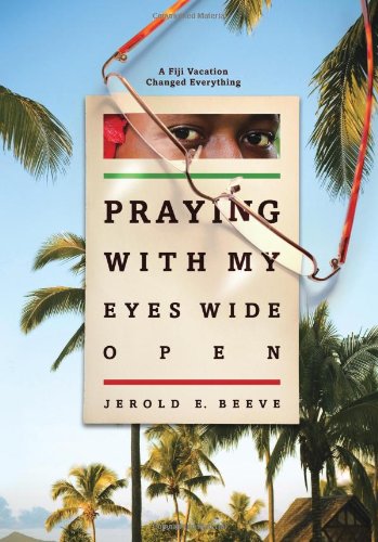 Praying with My Eyes Wide Open