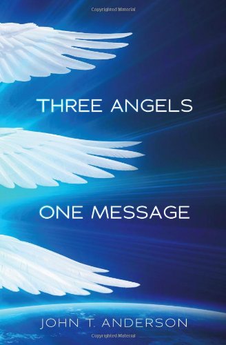 Three Angels, One Message