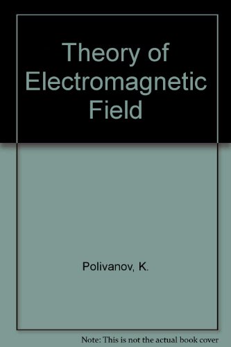 Theory of Electromagnetic Field