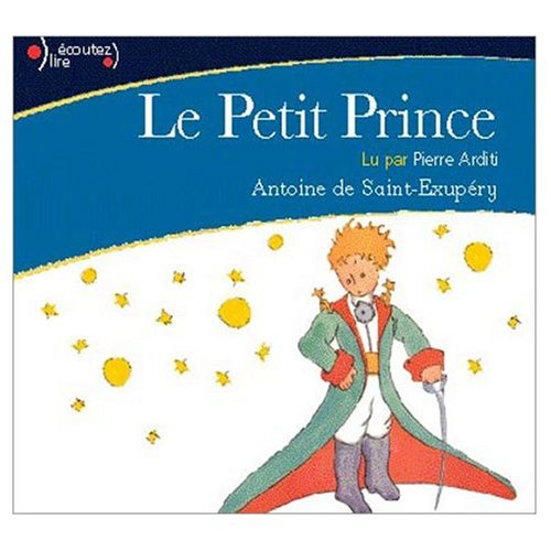 Le Petit Prince (Abridged) : Audio Compact Disc in French (French Edition)