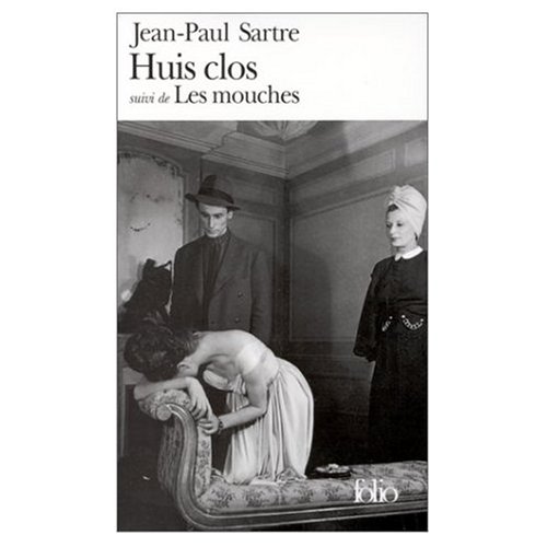 Huis clos et les Mouches (French Edition)