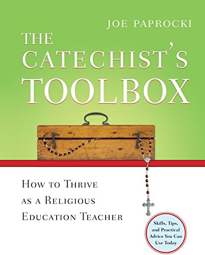 Book Cover The Catechist's Toolbox: How to Thrive as a Religious Education Teacher (Toolbox Series)