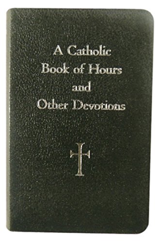 Book Cover A Catholic Book of Hours and Other Devotions