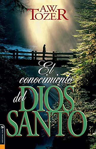 Conocimiento del Dios Santo, El