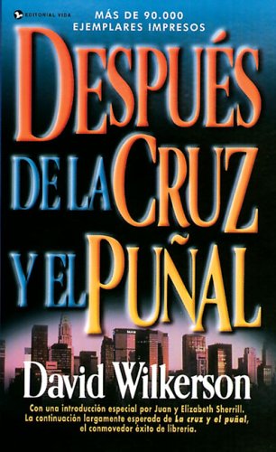Después de la Cruz y el Puñal.