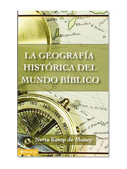 GeografÃ­a HistÃ³rica del Mundo BÃ­blico, La