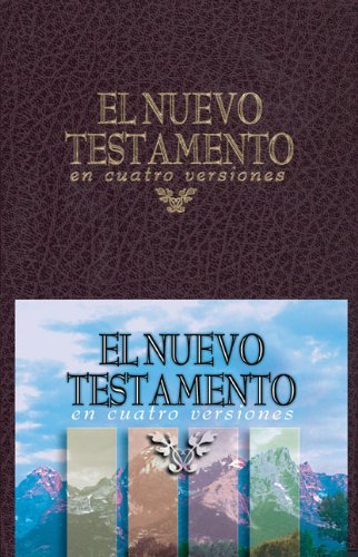 El Nuevo Testamento en Cuatro Versiones - Tela Rojo (Spanish Edition)